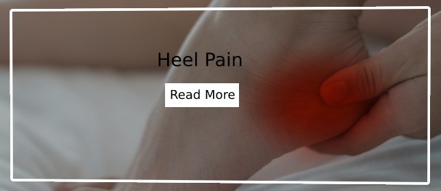 Common Foot Problems - Heel Pain