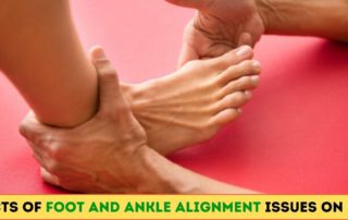 Foot and ankle alignment issue