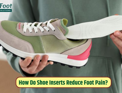 How Do Shoe Inserts Reduce Foot Pain?