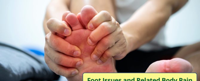 How foot problems can lead to body pain